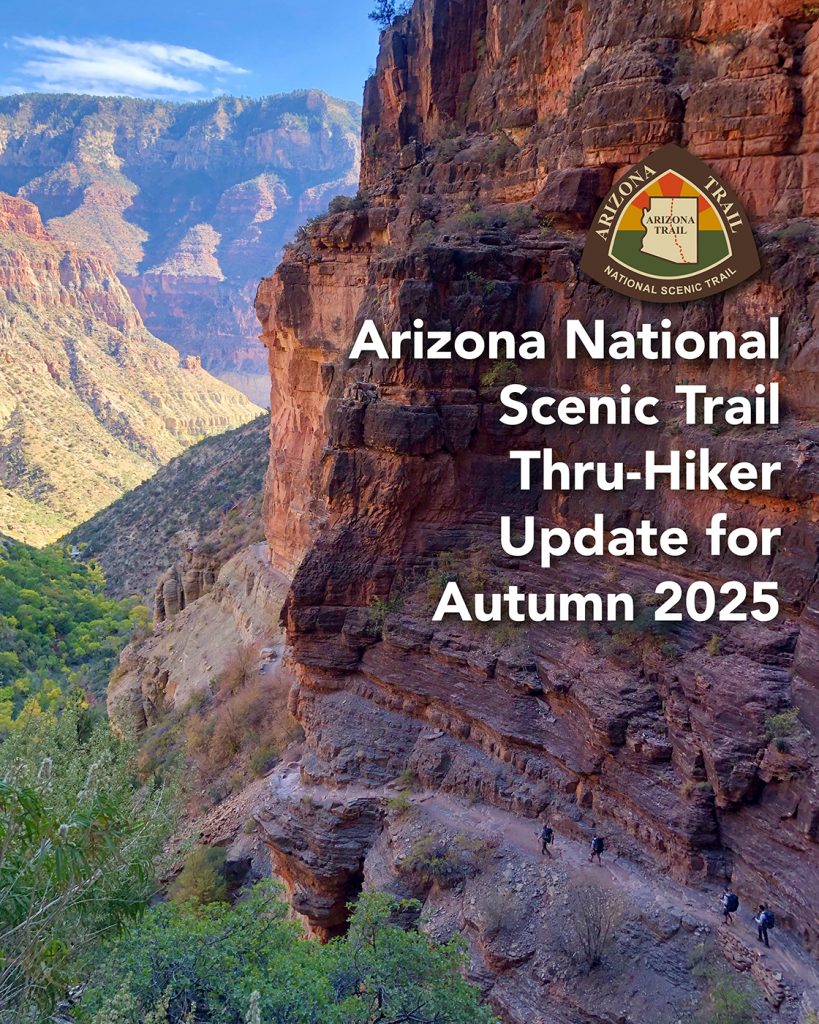 Arizona National Scenic Trail Thru-Hiker Update for Autumn 2025